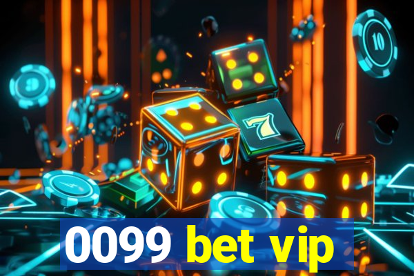 0099 bet vip